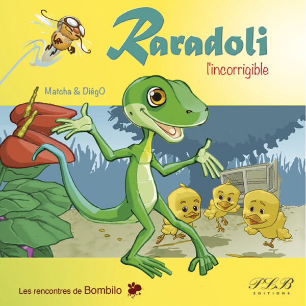 RARADOLI L'INCORRIGIBLE
