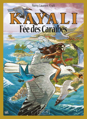 KAYALI, FÉE DES CARAÏBES